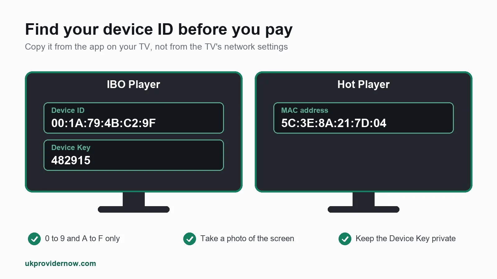 Where to find the MAC address and Device Key inside IBO Player and Hot Player, shown on the app's start screen